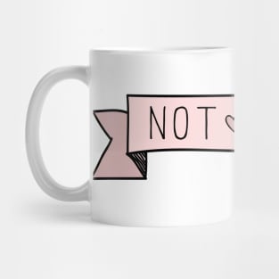 NOT TODAY! Banner Doodle Mug